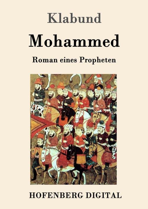 Cover of the book Mohammed by Klabund, Hofenberg