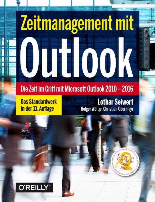 Cover of the book Zeitmanagement mit Outlook by Lothar Seiwert, Holger Wöltje, Christian Obermayr, O'Reilly