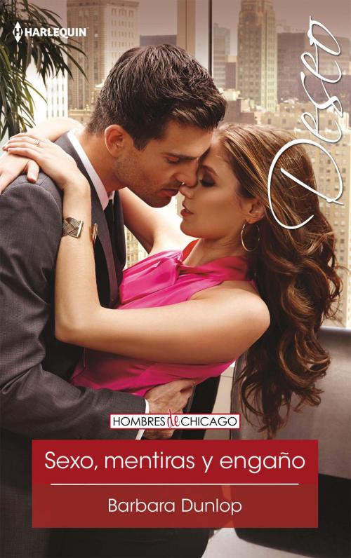 Cover of the book Sexo, mentiras y engaño by Barbara Dunlop, Harlequin, una división de HarperCollins Ibérica, S.A.