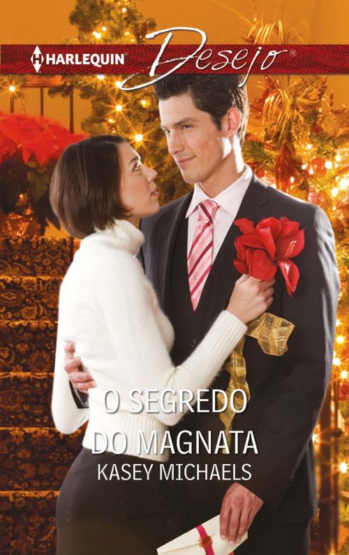 Cover of the book O segredo do magnata by Kasey Michaels, Harlequin, uma divisão de HarperCollins Ibérica, S.A.