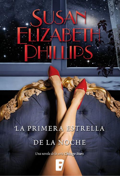 Cover of the book La primera estrella de la noche by Susan Elizabeth Phillips, Penguin Random House Grupo Editorial España