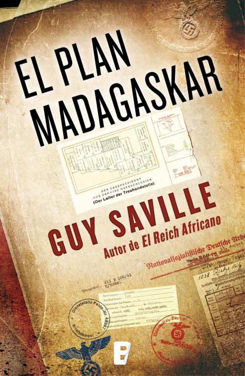 Cover of the book El plan Madagaskar by Guy Saville, Penguin Random House Grupo Editorial España