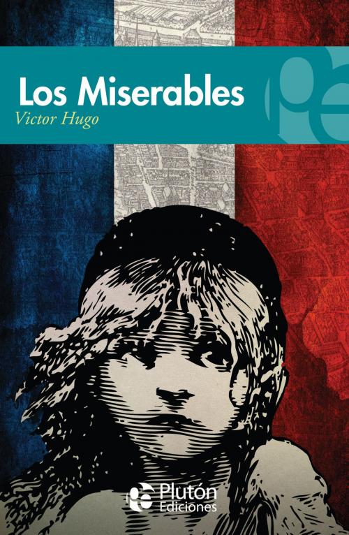 Cover of the book Los miserables by Victor Hugo, Plutón Ediciones