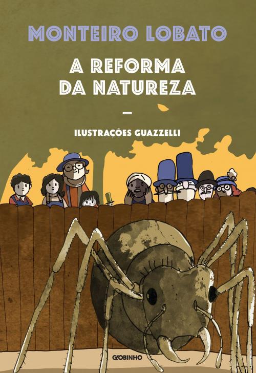 Cover of the book A reforma da natureza - Nova edição by Monteiro Lobato, Globo Livros