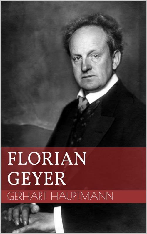 Cover of the book Florian Geyer by Gerhart Hauptmann, Paperless