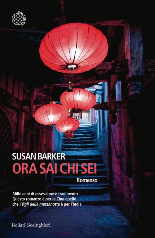 Cover of the book Ora sai chi sei by Susan Barker, Bollati Boringhieri