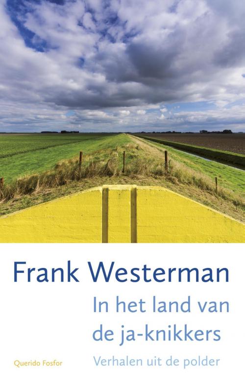 Cover of the book In het land van de ja-knikkers by Frank Westerman, Singel Uitgeverijen