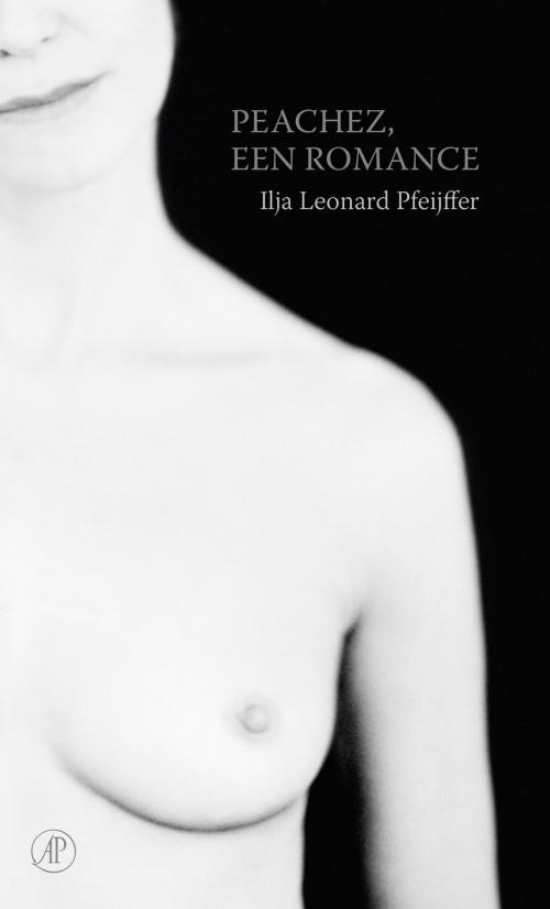 Cover of the book Peachez, een romance by Ilja Leonard Pfeijffer, Singel Uitgeverijen