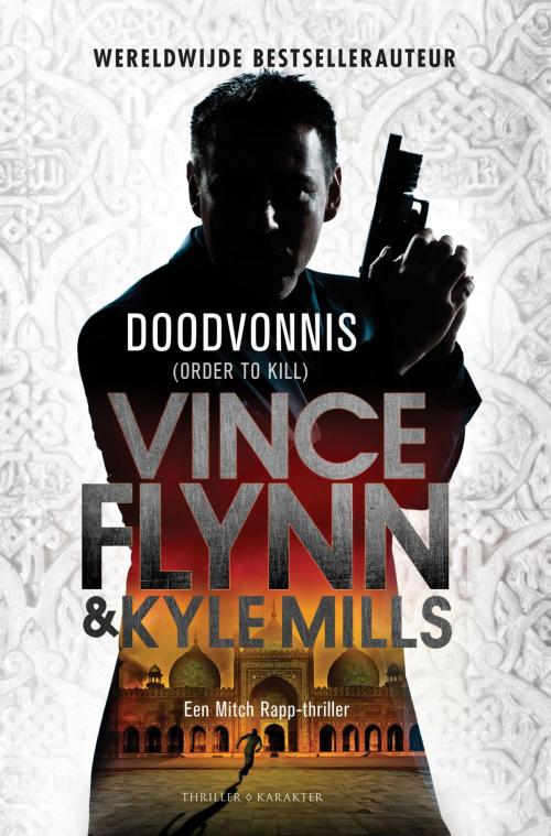 Cover of the book Doodvonnis by Vince Flynn, Kyle Mills, Karakter Uitgevers BV