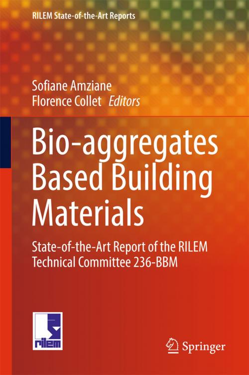 Cover of the book Bio-aggregates Based Building Materials by , Springer Netherlands