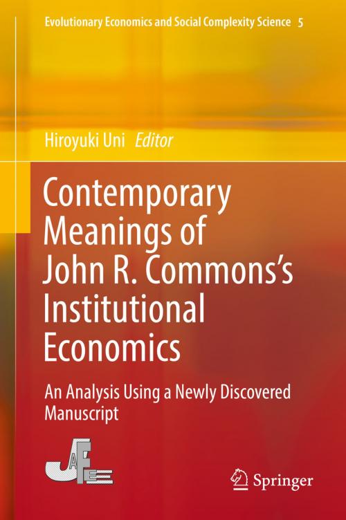 Cover of the book Contemporary Meanings of John R. Commons’s Institutional Economics by , Springer Singapore