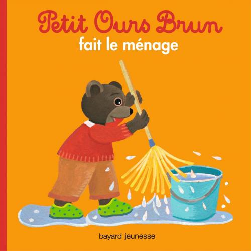 Cover of the book Petit Ours Brun fait le ménage by Marie Aubinais, Bayard Jeunesse