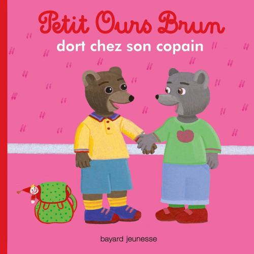 Cover of the book Petit Ours Brun dort chez un copain by Marie Aubinais, Bayard Jeunesse