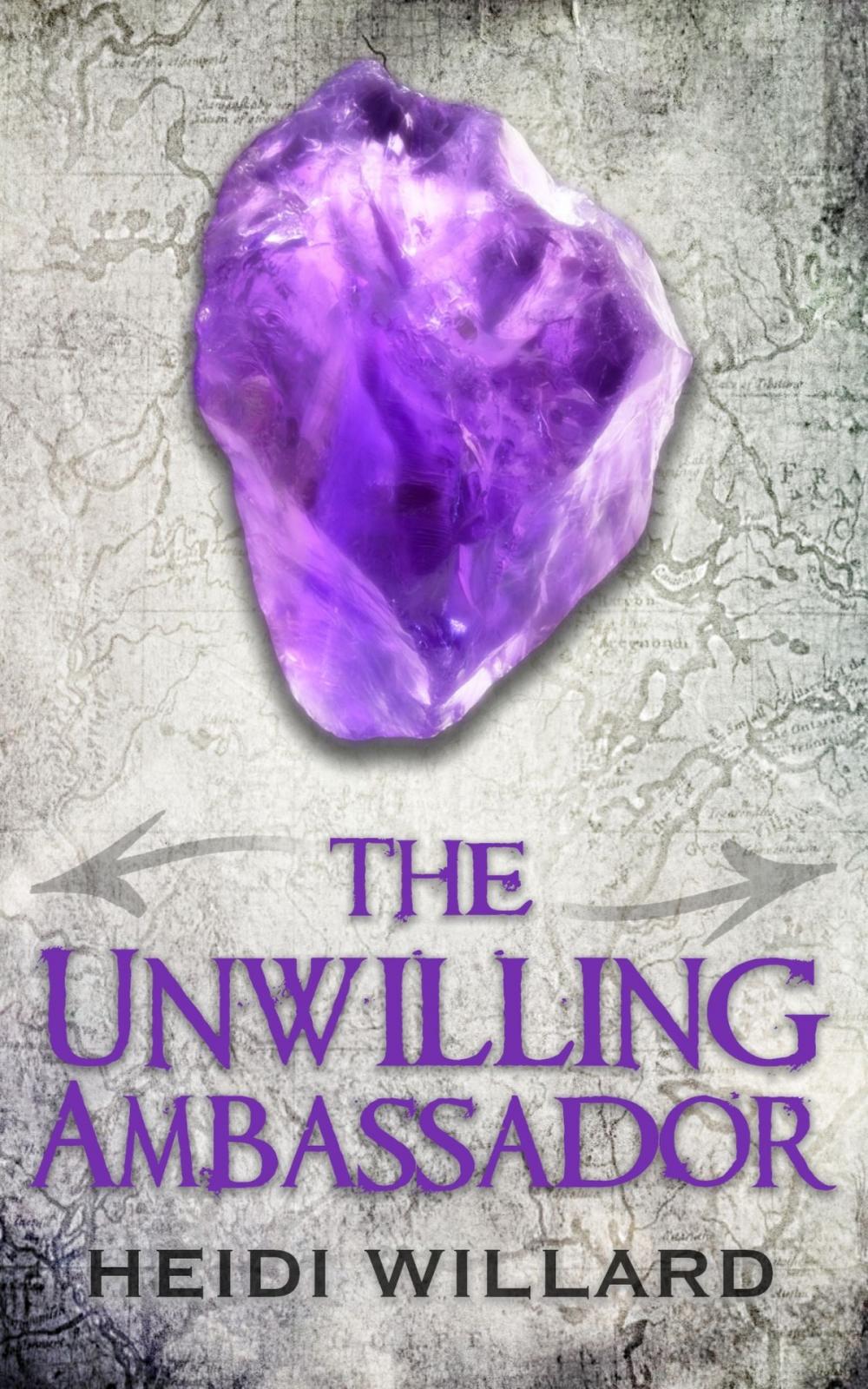 Big bigCover of The Unwilling Ambassador (The Unwilling #3)