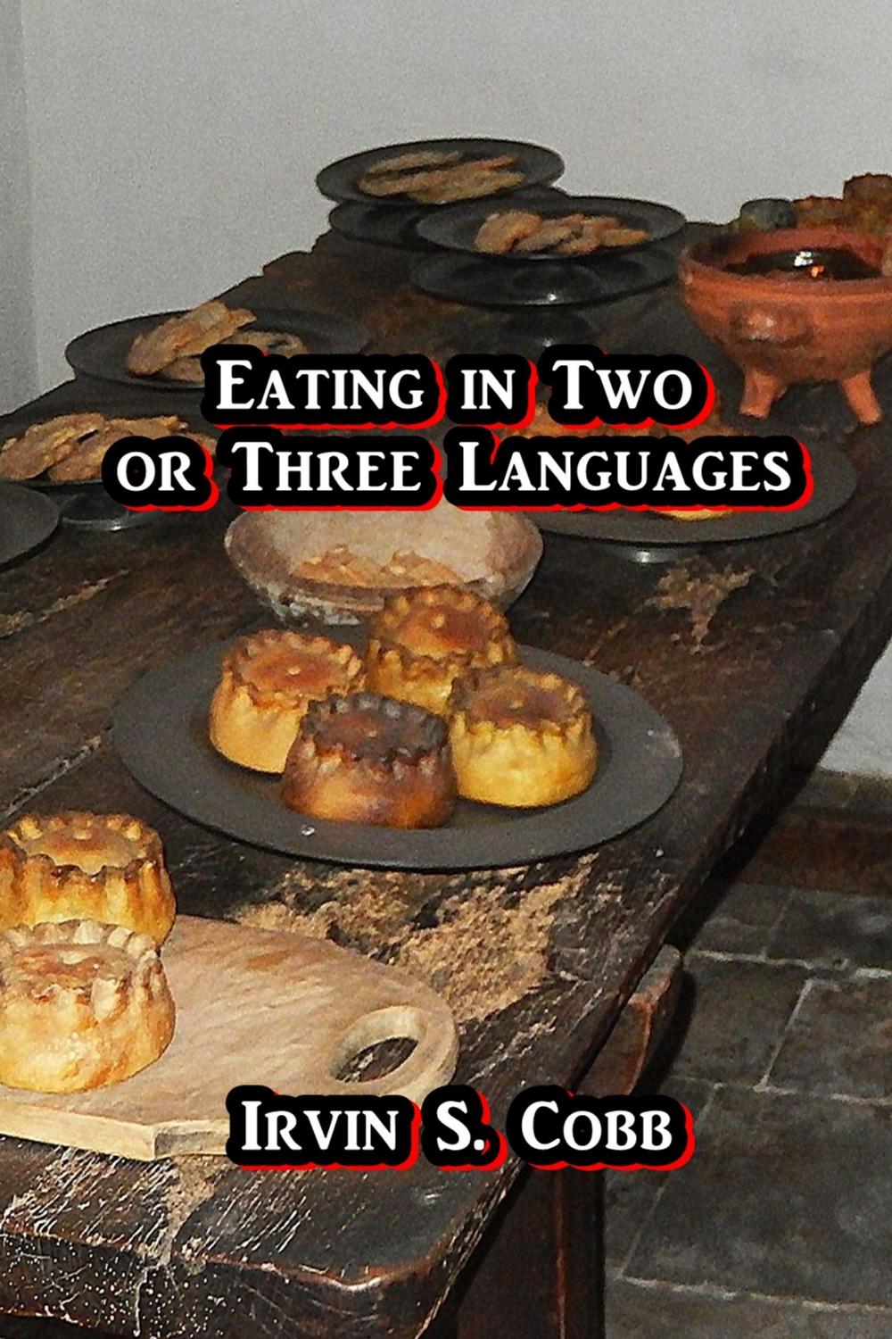 Big bigCover of Eating in Two or Three Languages