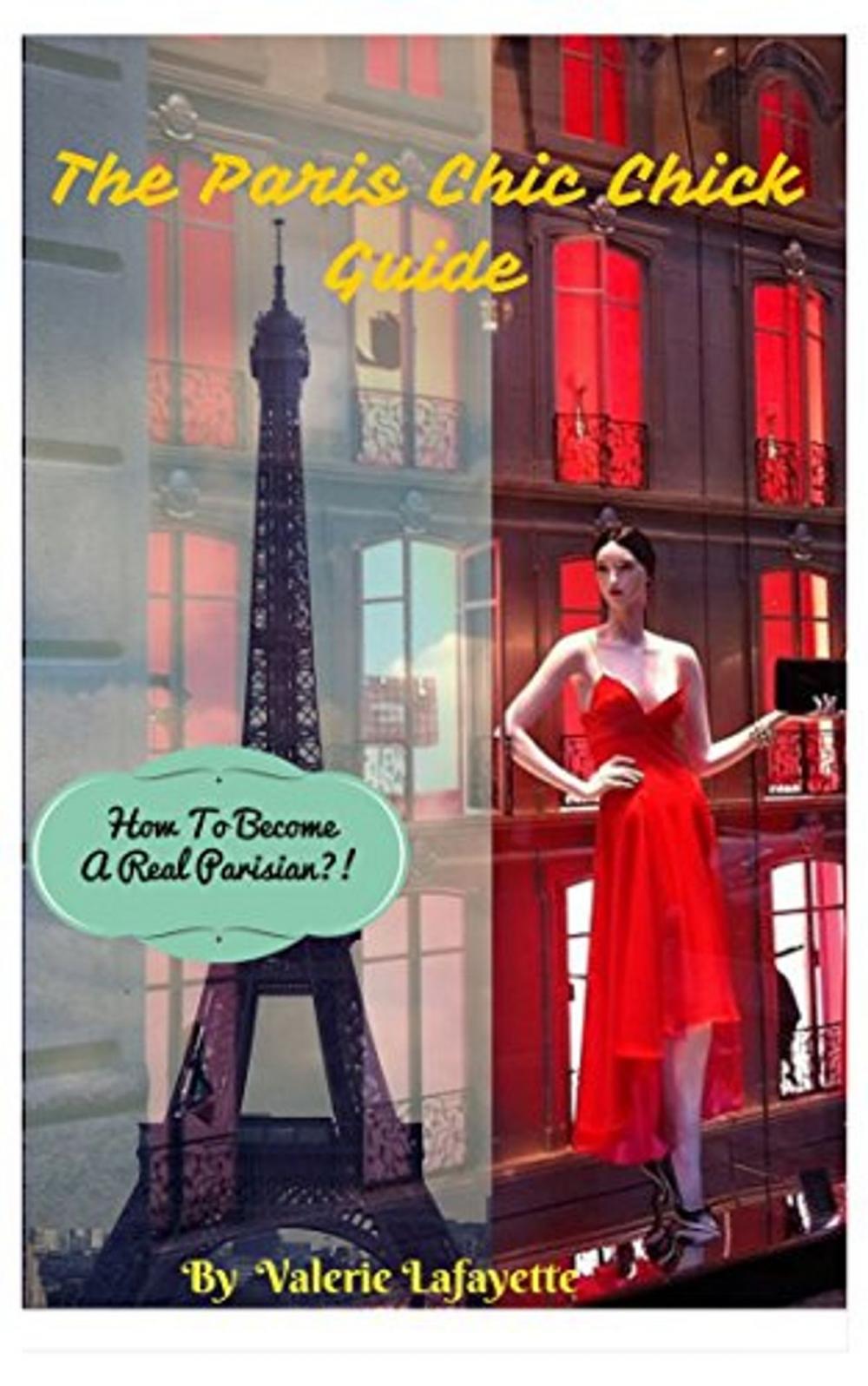 Big bigCover of The Paris Chic Chick Guide