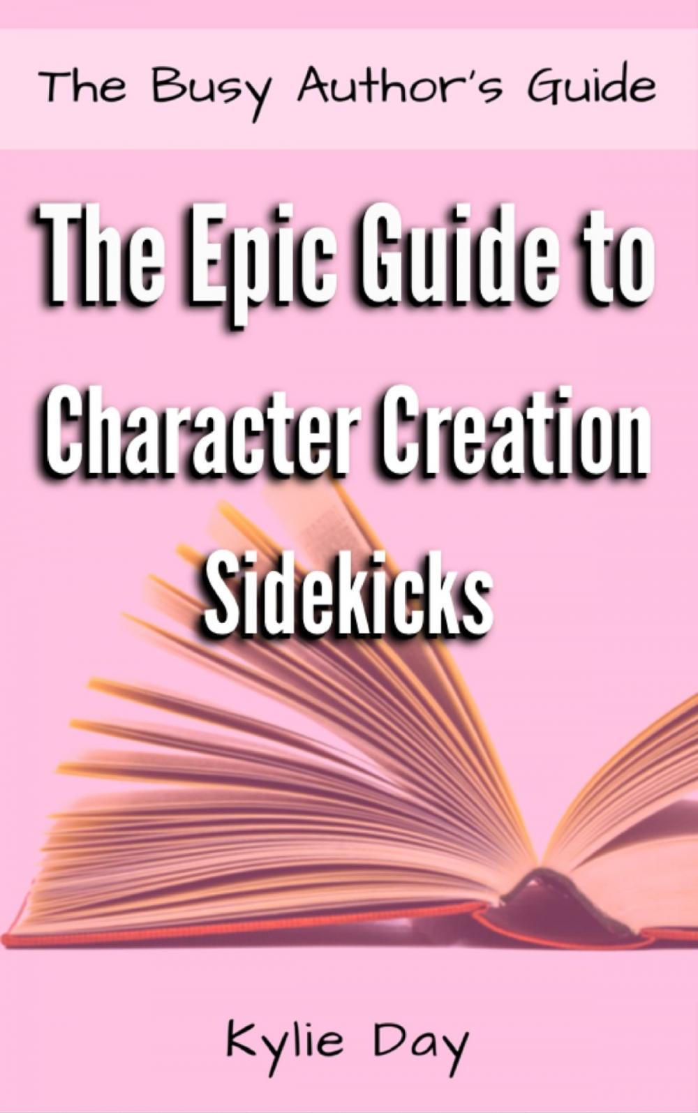 Big bigCover of The Epic Guide to Character Creation: Sidekicks