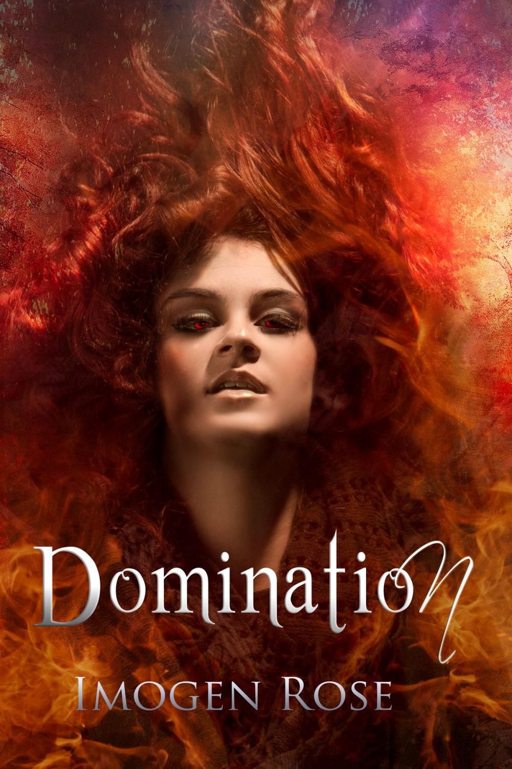 Big bigCover of DOMINATION (Bonfire Chronicles)