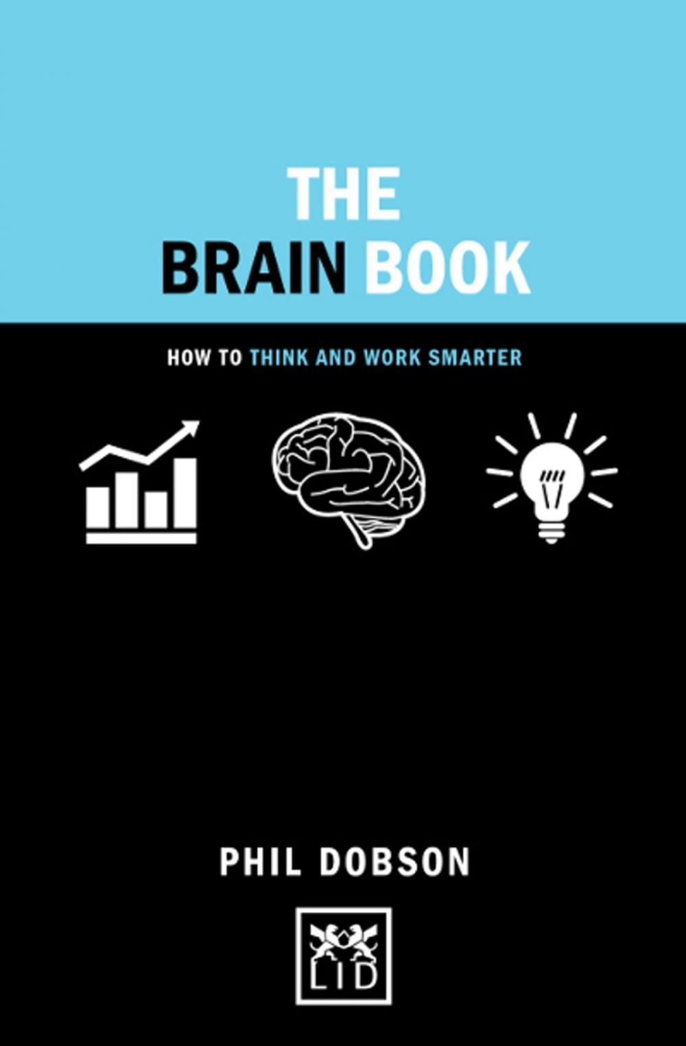 Big bigCover of The Brain Book: How to Think and Work Smarter