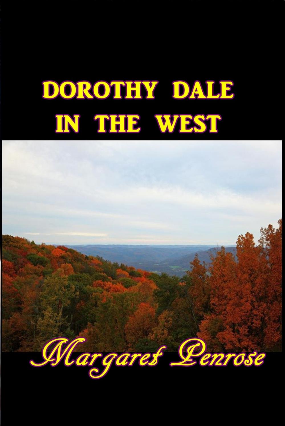 Big bigCover of Dorthy Dale in the West