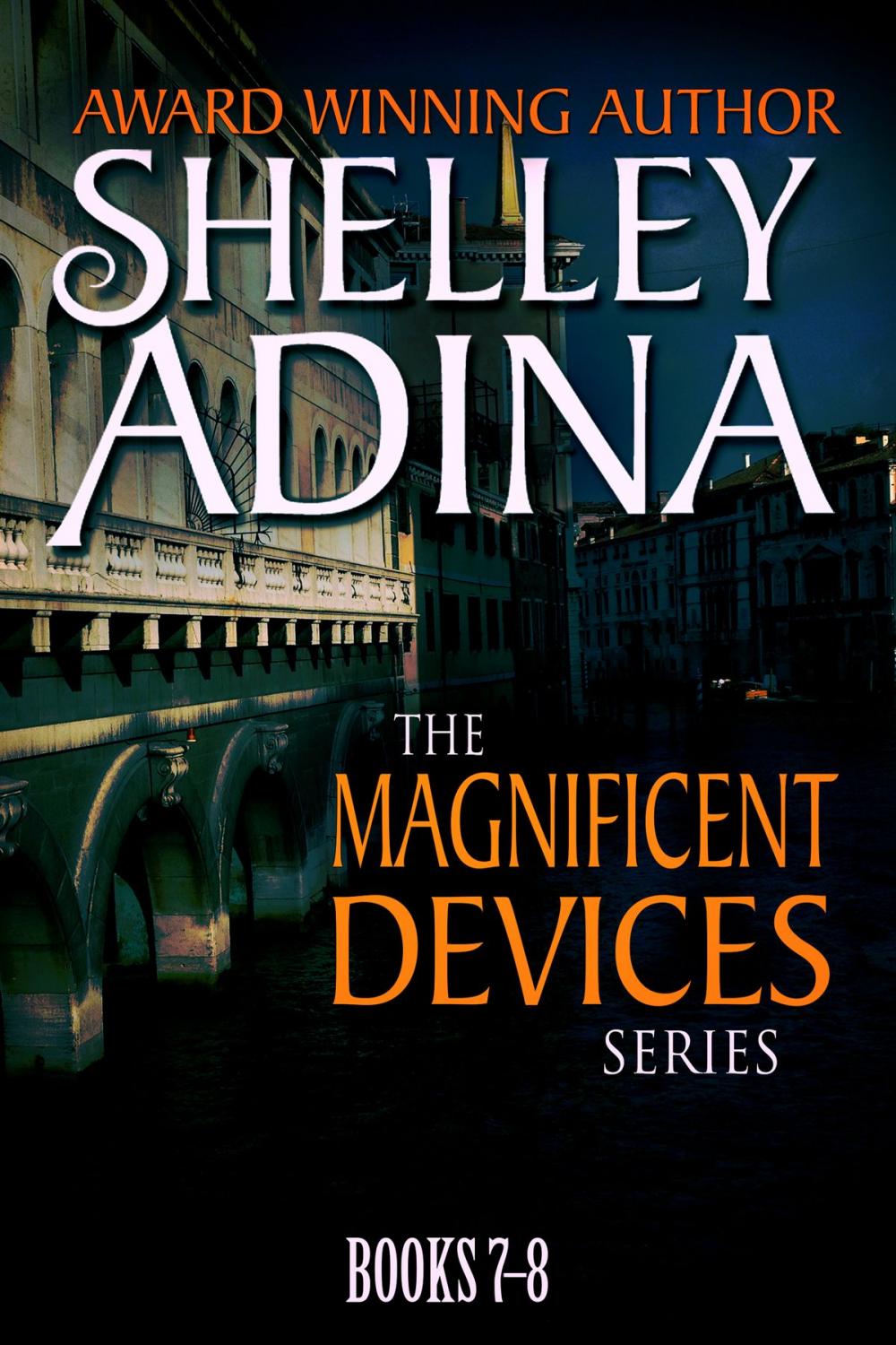 Big bigCover of Magnificent Devices Books 7-8