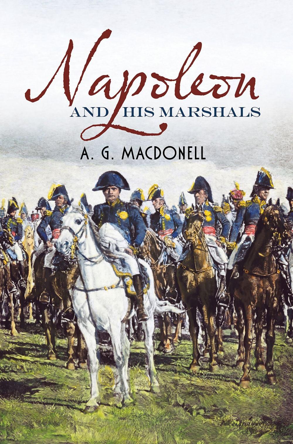 Big bigCover of Napoleon and His Marshals