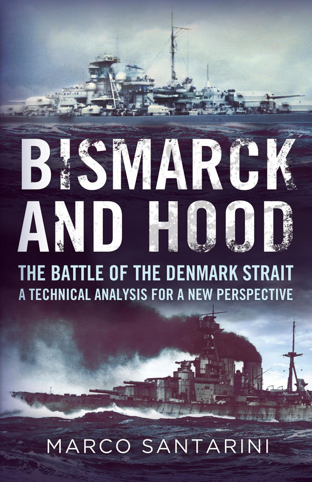 Big bigCover of Bismarck and Hood: The Battle of the Denmark Strait