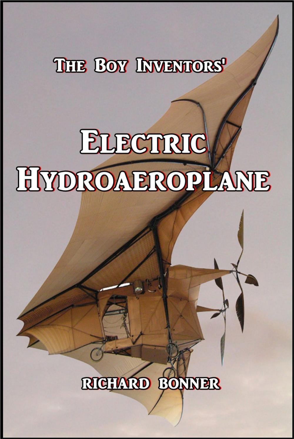 Big bigCover of The Boy Inventors' Electric Hydroaeroplane