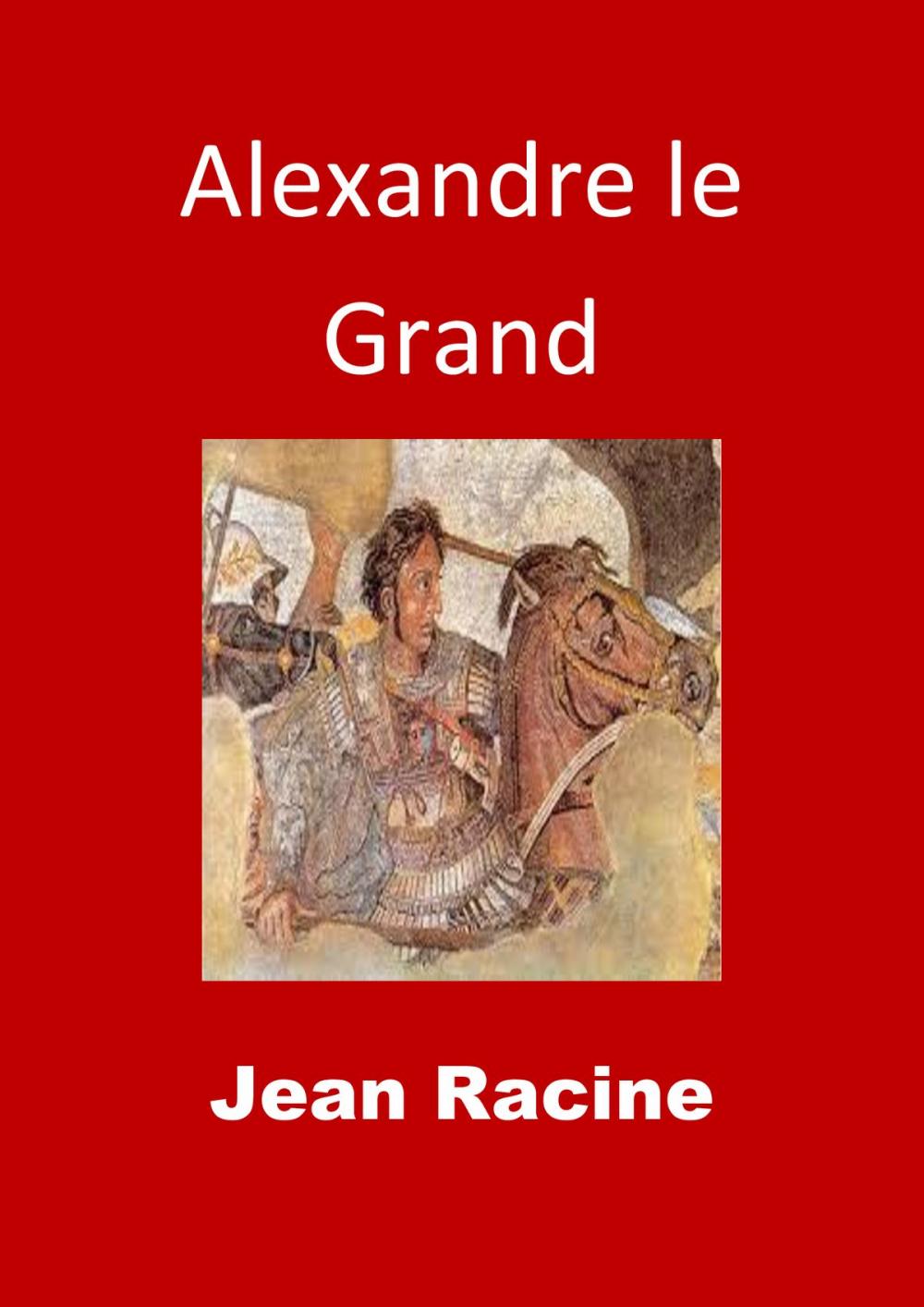 Big bigCover of Alexandre le Grand