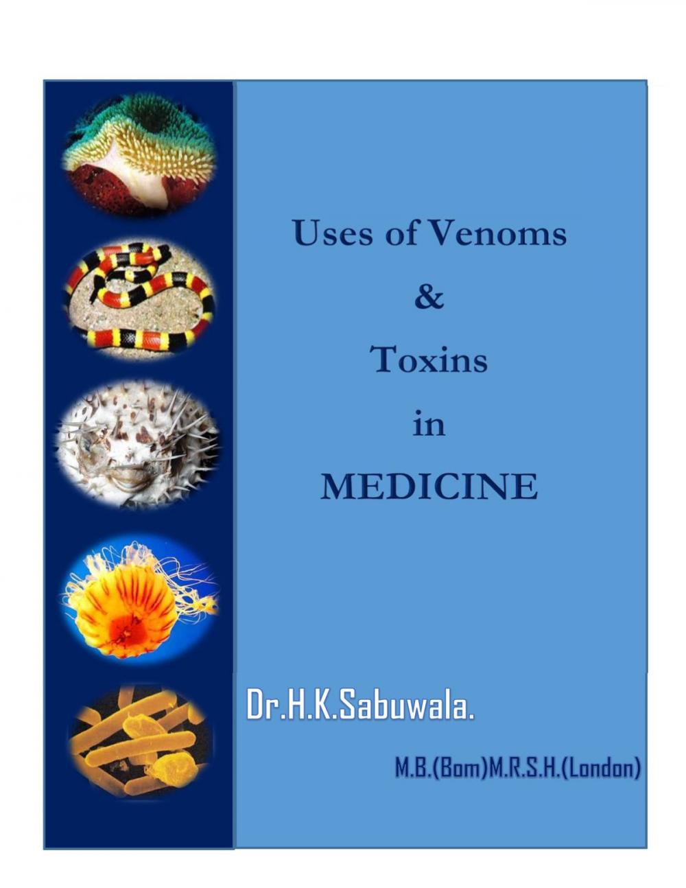 Big bigCover of "Uses of Venoms & Toxins in Medicine"