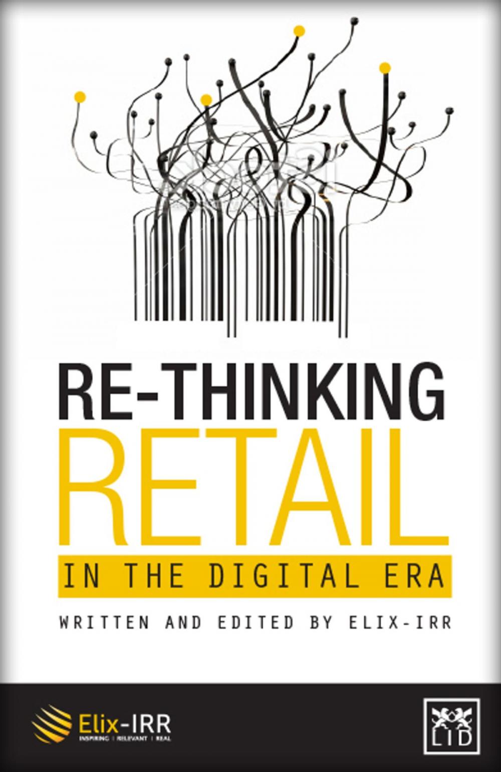 Big bigCover of Re-Thinking Retail in the Digital Era