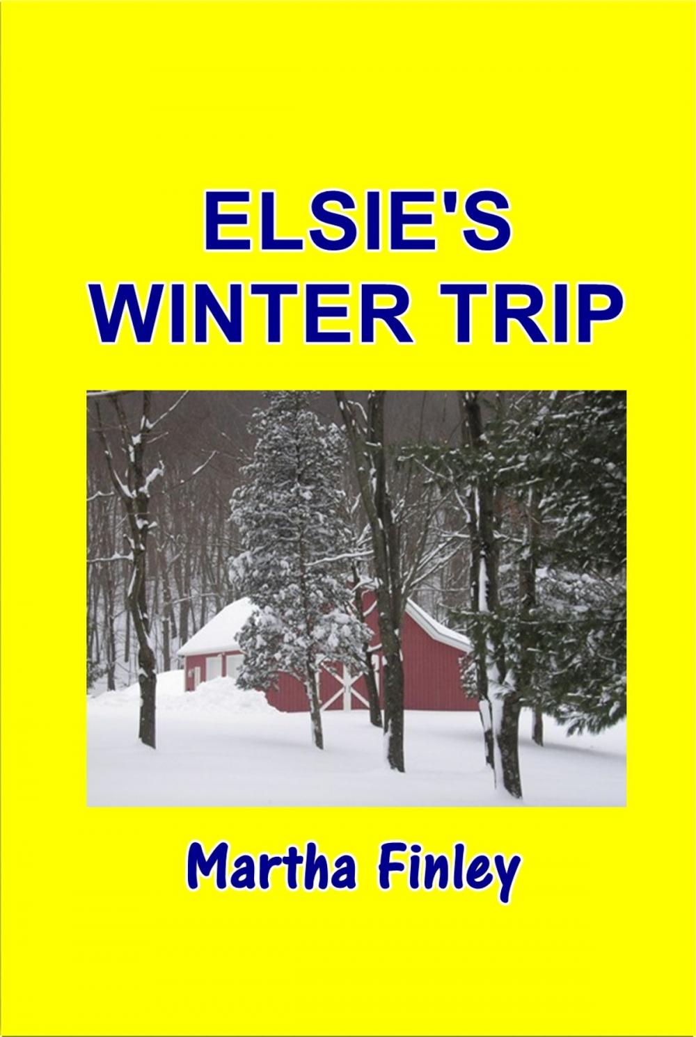 Big bigCover of Elsie's Winter Trip