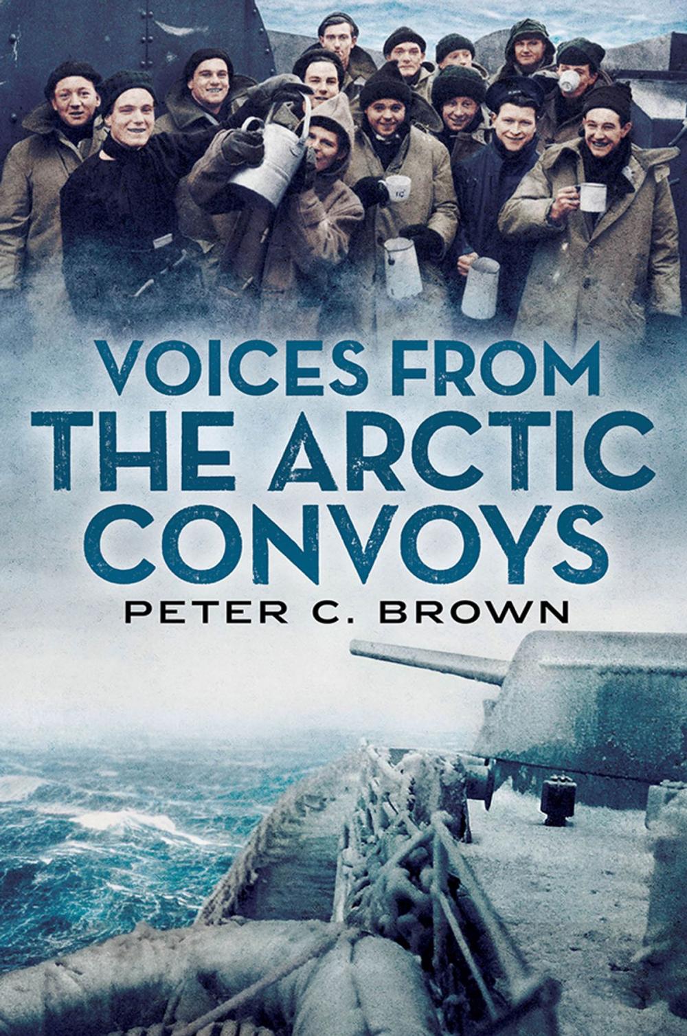 Big bigCover of Voices from the Arctic Convoys