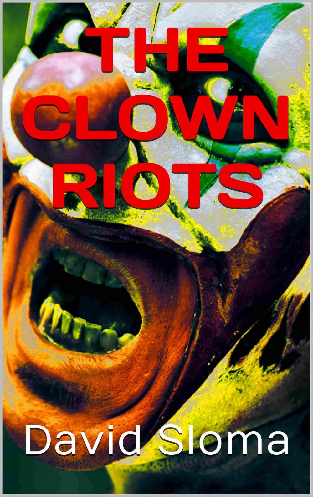 Big bigCover of The Clown Riots