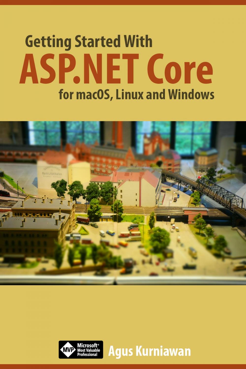 Big bigCover of Getting Started with ASP.NET Core for macOS, Linux, and Windows