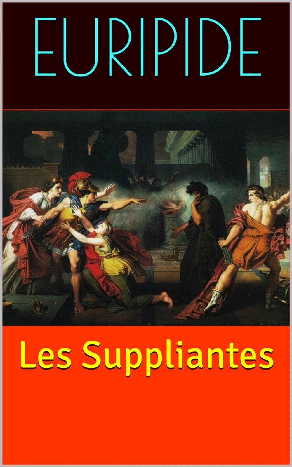 Big bigCover of Les Suppliantes