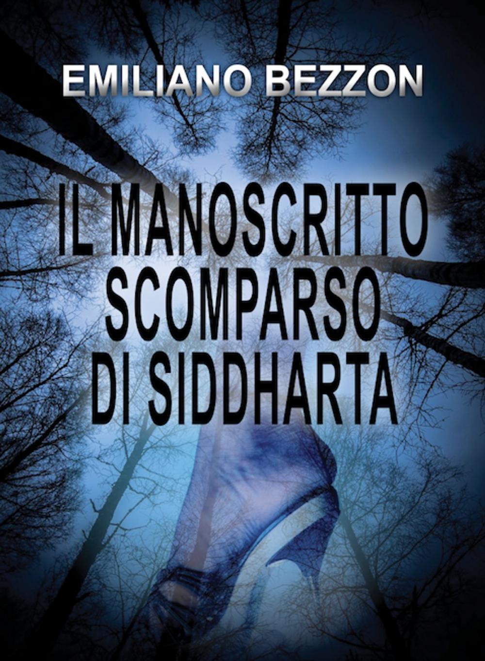 Big bigCover of Il manoscritto scomparso di Siddharta