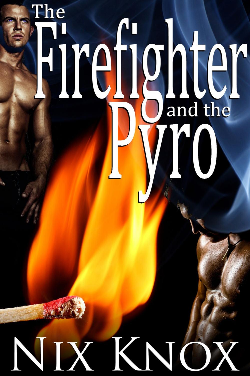 Big bigCover of The Firefighter and the Pyro