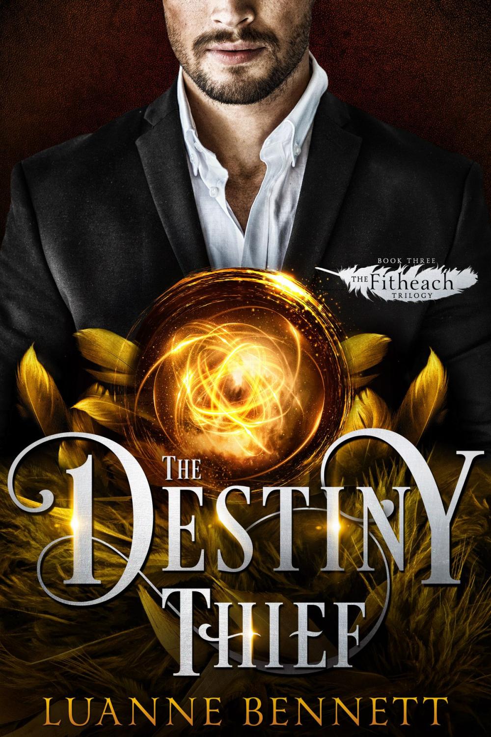 Big bigCover of The Destiny Thief (The Fitheach Trilogy, Book 3)