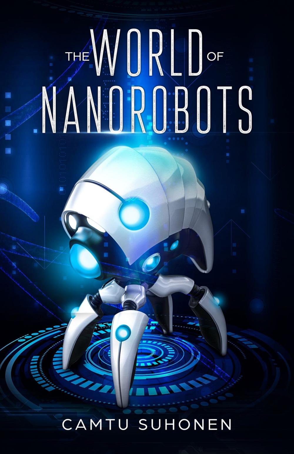 Big bigCover of The World of Nanorobots