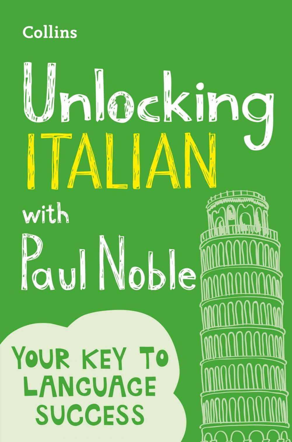 Big bigCover of Unlocking Italian with Paul Noble