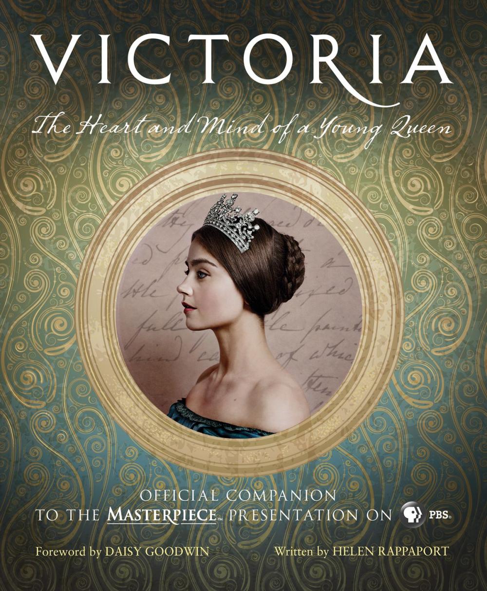 Big bigCover of Victoria: The Heart and Mind of a Young Queen