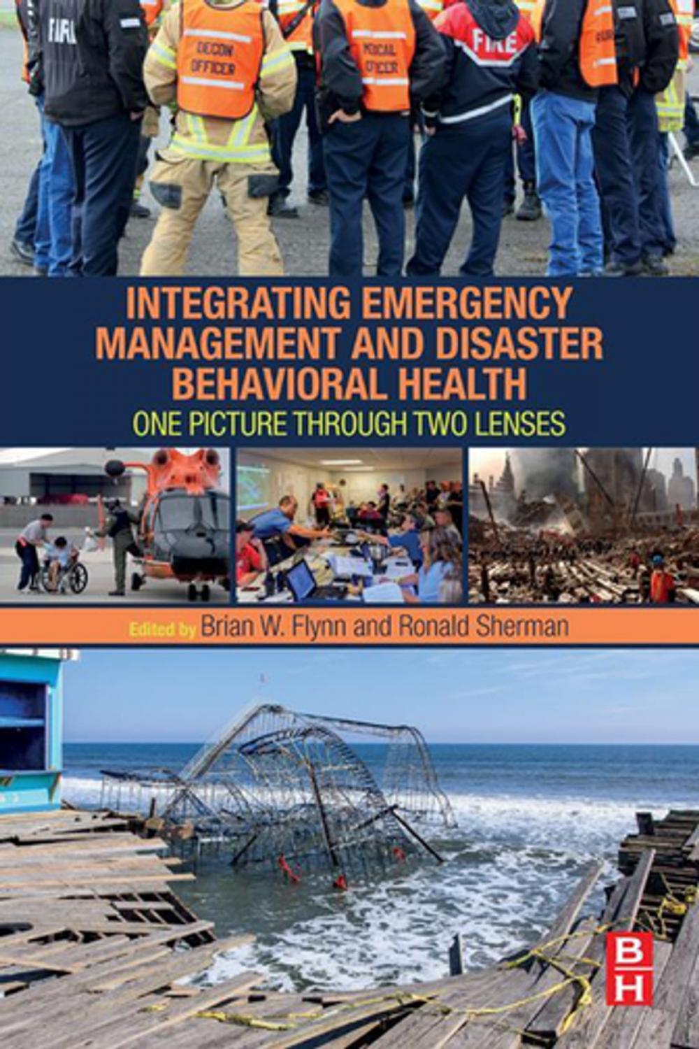 Big bigCover of Integrating Emergency Management and Disaster Behavioral Health