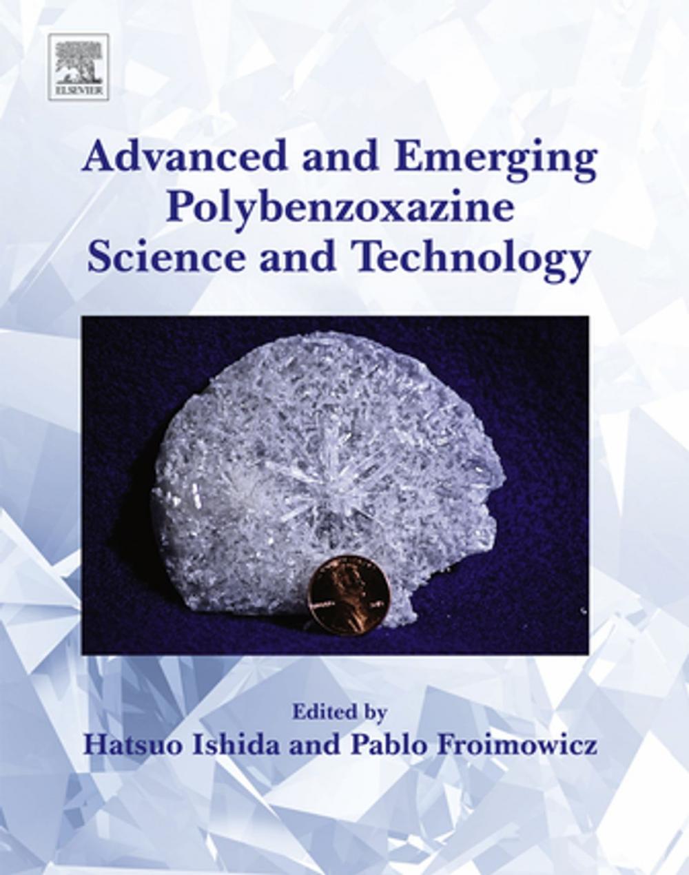 Big bigCover of Advanced and Emerging Polybenzoxazine Science and Technology