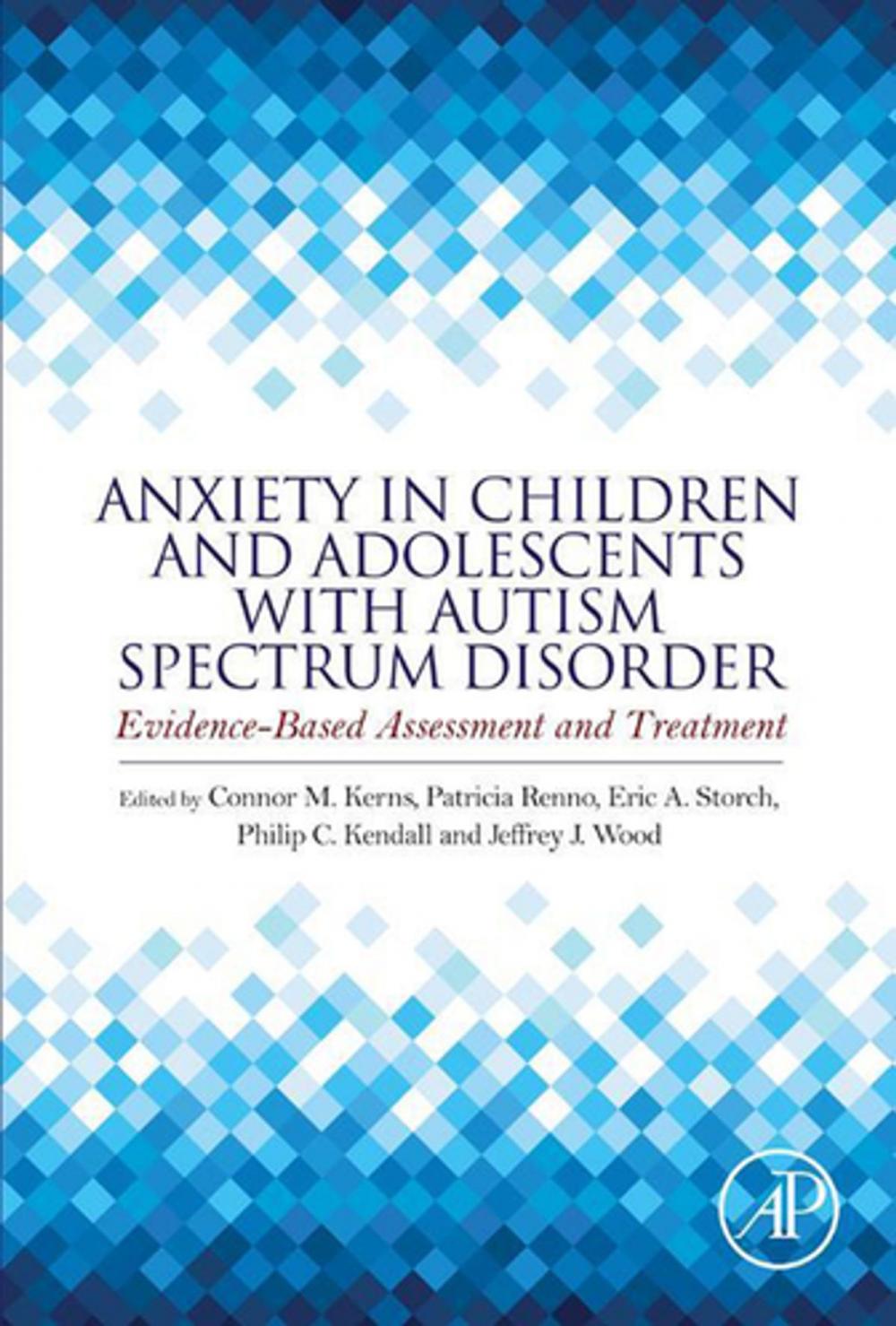 Big bigCover of Anxiety in Children and Adolescents with Autism Spectrum Disorder