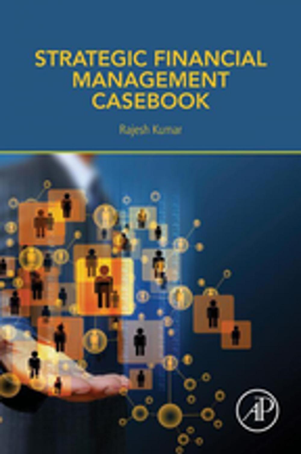 Big bigCover of Strategic Financial Management Casebook