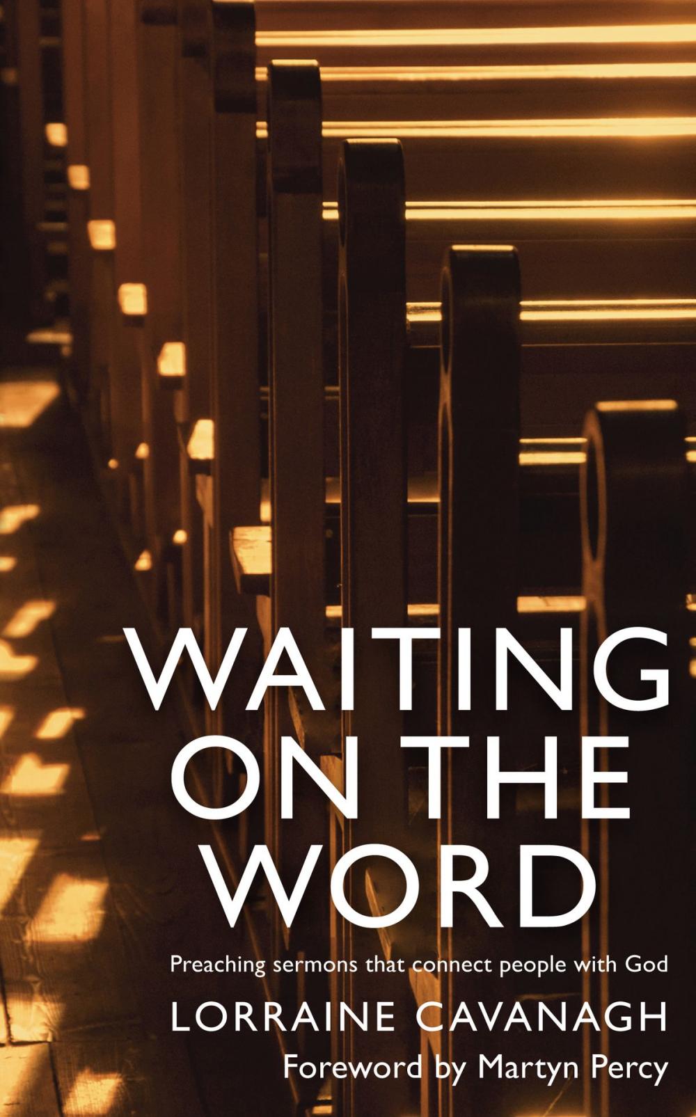 Big bigCover of Waiting on the Word: Preaching sermons that connect people with God