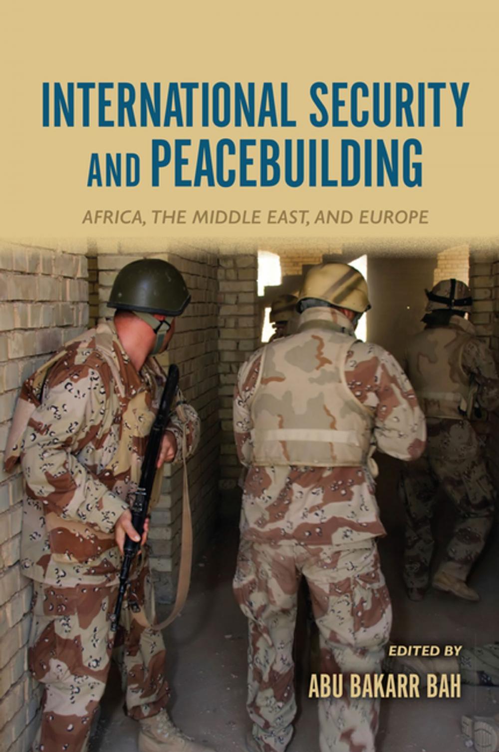 Big bigCover of International Security and Peacebuilding