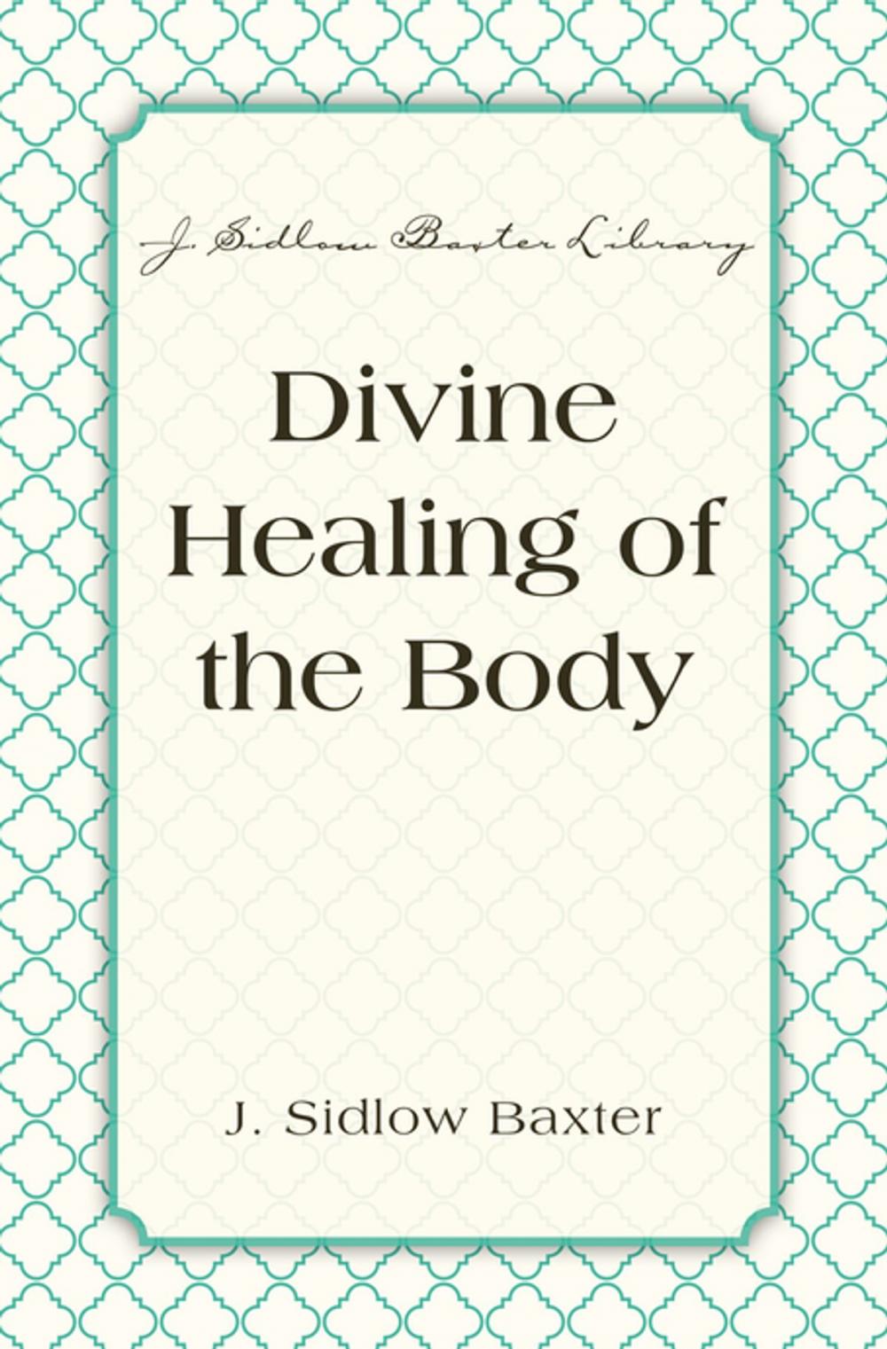 Big bigCover of Divine Healing Of The Body