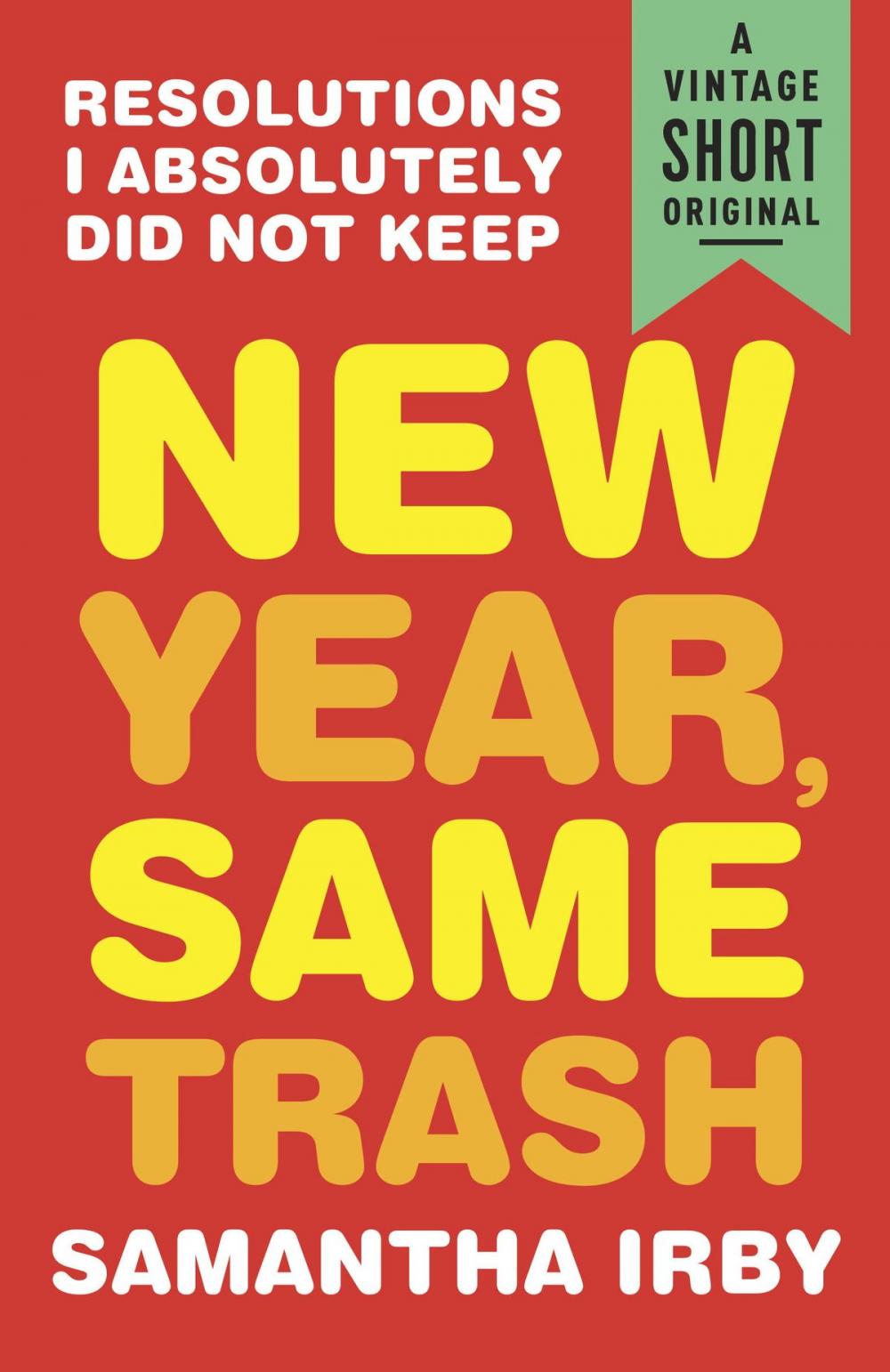 Big bigCover of New Year, Same Trash